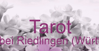 Tarot Altheim bei Riedlingen (Württemberg) | Top-Experten für Kartenlegen, Wahrsagen, Hellsehen, Zukunftsdeutung.